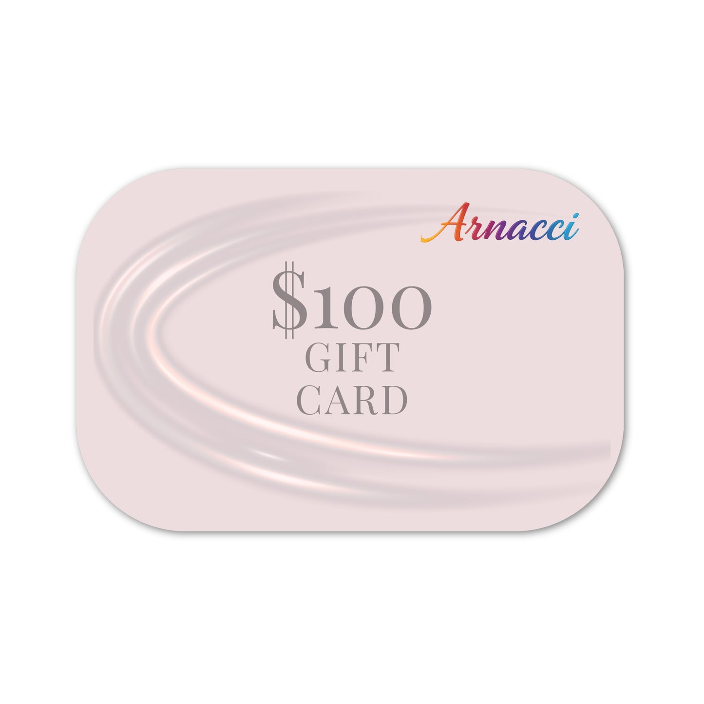 Pink gift card holder with 'Arnacci' branding and a $100 value on a white background